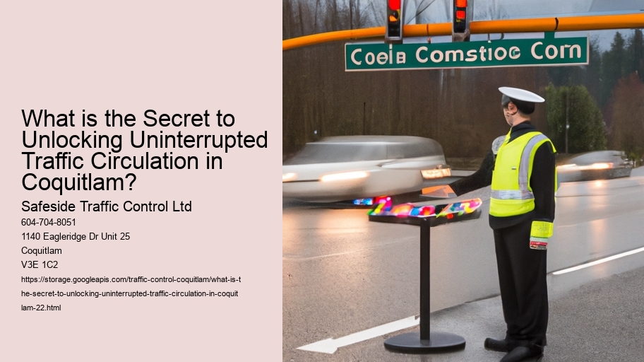 What is the Secret to Unlocking Uninterrupted Traffic Circulation in Coquitlam?