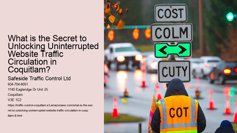 What is the Secret to Unlocking Uninterrupted Website Traffic Circulation in Coquitlam?